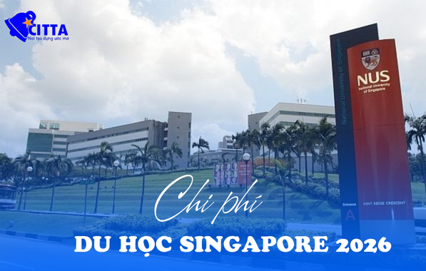 Chi phí du học Singapore 2026 Cập nhật chi tiết từ A-Z