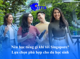 NÊN HỌC TIẾNG GÌ KHI TỚI Singapore? LỰA CHỌN PHÙ HỢP CHO DU HỌC SINH