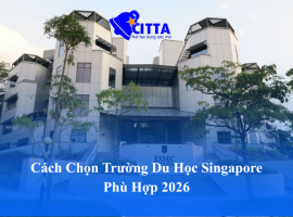 Cách Chọn Trường Du Học Singapore Phù Hợp 2026