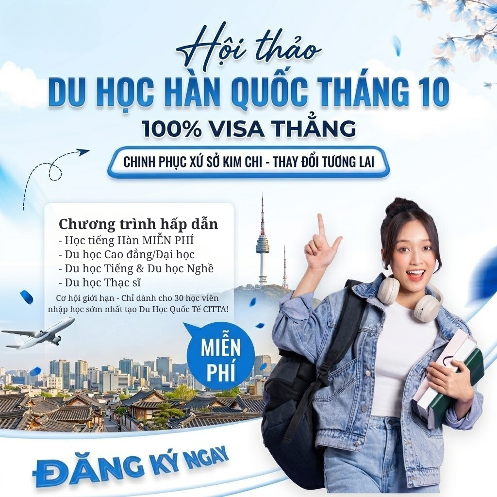 Chương trình hấp dẫn - Học tiếng Hàn MIỄN PHÍ - Du học Cao đẳngĐại học - Du học Tiếng & Du học Nghề - Du học Thạc sĩ