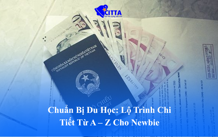 Chuẩn Bị Du Học: Lộ Trình Chi Tiết Từ A – Z Cho Newbie
