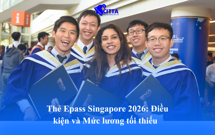 Thẻ Epass Singapore 2026: Điều kiện và Mức lương tối thiểu  